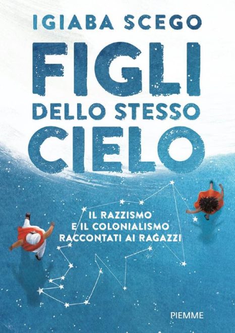 Libri per ragazzi: “Figli dello stesso cielo” di Igiaba Scego