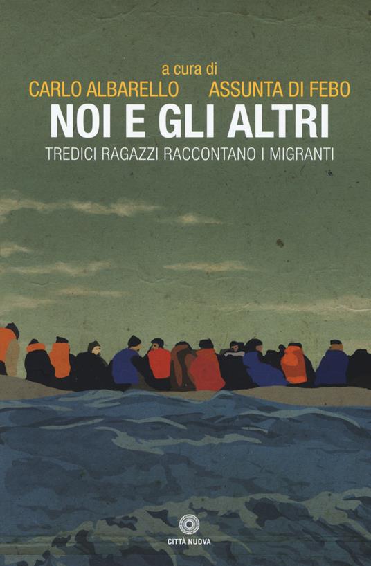 Letture per ragazzi e migrazioni: “Noi e gli altri”