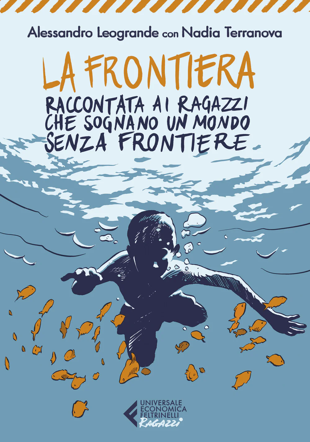 Libri e migrazioni: “La frontiera. Raccontata ai ragazzi che sognano un mondo senza frontiere”